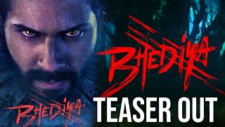 Bhediya Teaser Out