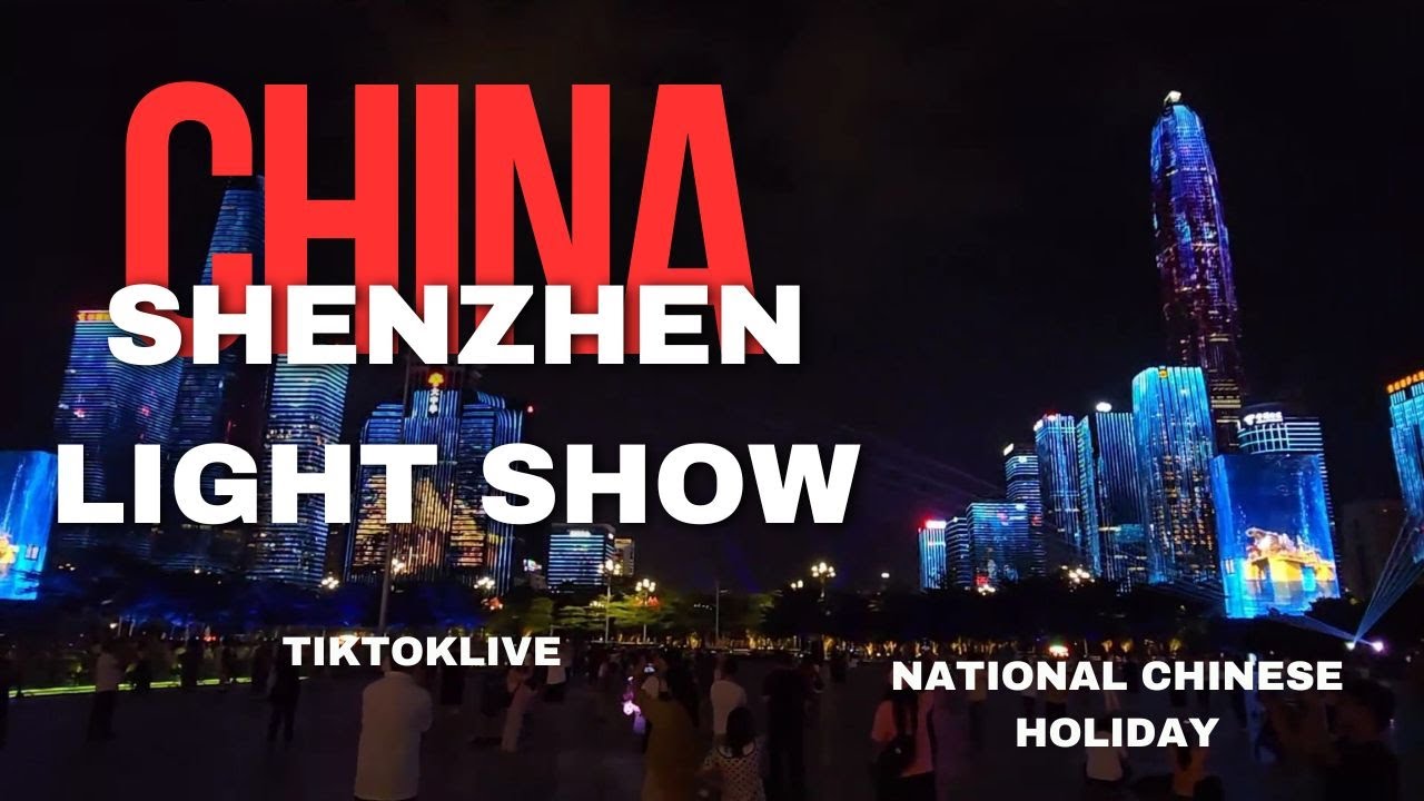 Spectacular Shenzhen Light Show National Day Holiday 2024 YouTube