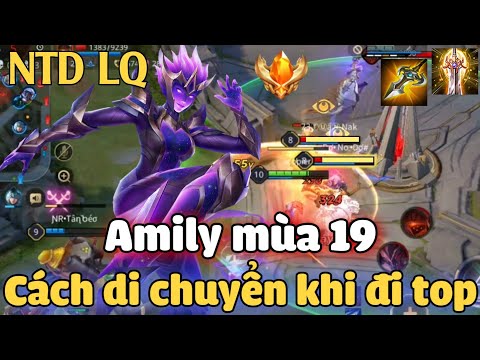 Amily mùa 19 liên quân | Cách đánh, lên đồ, phù hiệu, bảng ngọc cho tướng Amily mùa 19 đi top NTD LQ