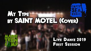 My Type by SAINT MOTEL (Cover) - Maine Teen Camp