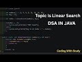 Linear Search In Java | Linear Search In Data Structure | Array In Java | DSA In Java 