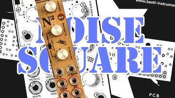 Bastl NOISE SQUARE: Quick Overview & Sound Demo #TTNM