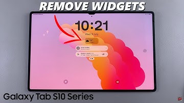 How To Remove Widgets From Lock Screen Of Samsung Galaxy Tab S10 / S10 Ultra