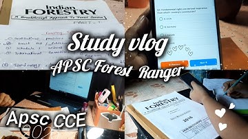 Forestry Self Study📚| APSC CCE+ Forest Ranger Prep Vlog"