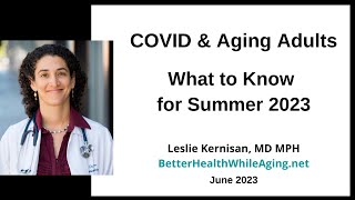 COVID 2023 News: Summer COVID Update for Older Adults & Families