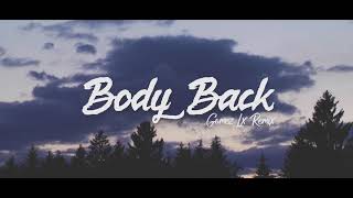 Body Back - (Gomez Lx Remix)