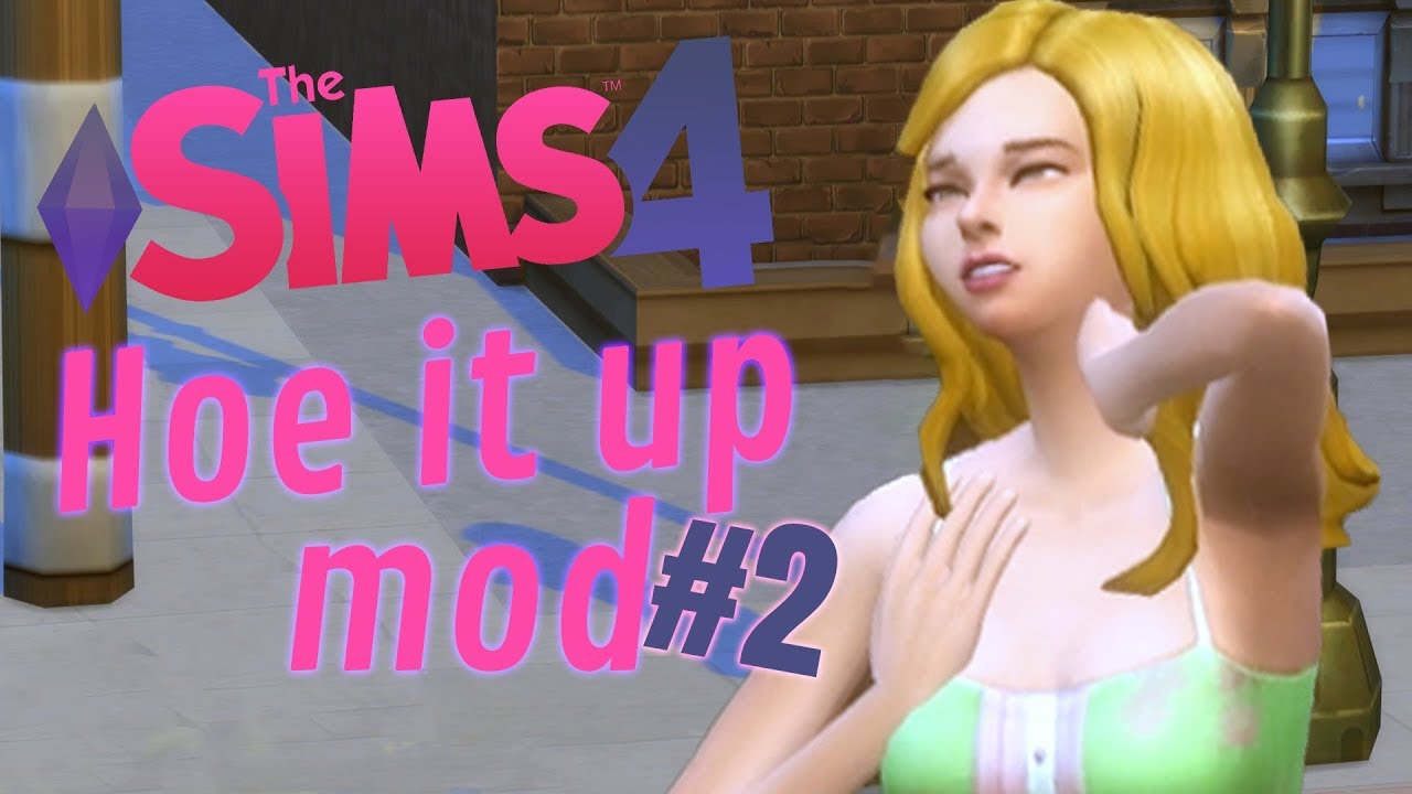 Hoe It Up Sims 4