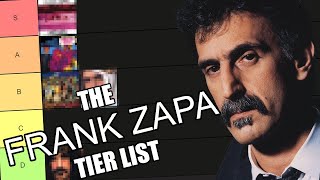 The Zappa Tier List