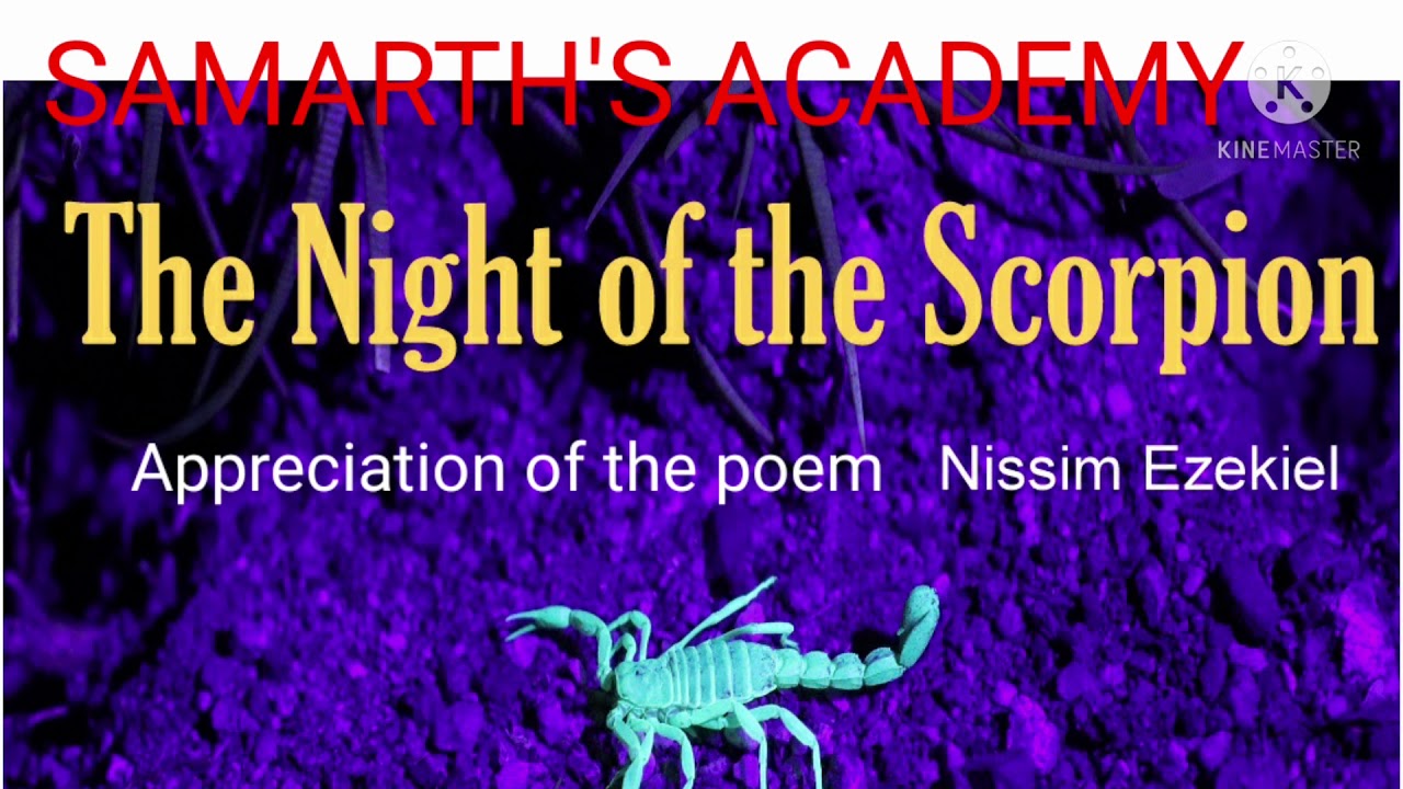 Appreciation  of the poem The Night of the Scorpion