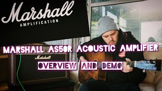 Marshall AS50R Acoustic Amplifier - Overview and Demo