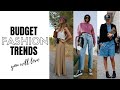 6 Budget Fashion Trends You Need To Know About | 2021 Trends