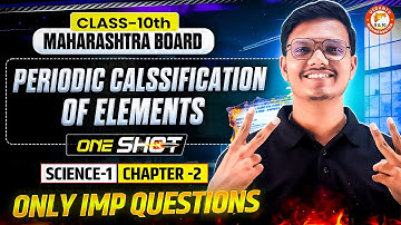 Periodic Classification of Elements Class 10 One Shot | Class 10 Science 1 Chapter 2 | By Pravin Sir