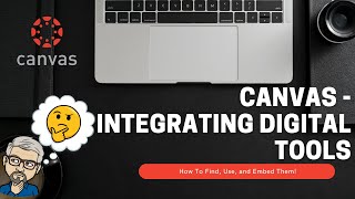 Canvas - Integrating Other Tools with Canvas (Live Workshop)