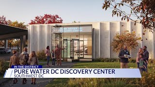 Pure Water DC Discovery Center