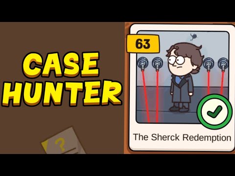 Case Hunter - Can you solve it? - Level 63 (The Sherck Redemption)