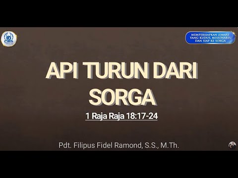 Api Turun Dari Sorga | Pdt. Filipus Fidel Ramond, S.S., M.Th. | Minggu ...