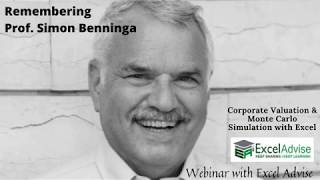 Webinar by Prof  Simon Benninga - Corporate Valuation & Monte Carlo Simulation using Microsoft Excel
