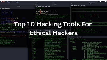 Top 10 Hacking Tools Used By Ethical Hackers You Must Know - Kali Linux Top Hacking Tools 2024