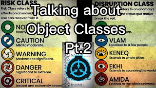 Explaining the Risk class and Disruption class of the SCP foundation | object classes | | pt. 2|