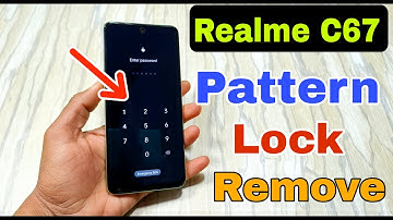 how to unlock realme c67 | realme c67 5g pattern lock kaise tode |
