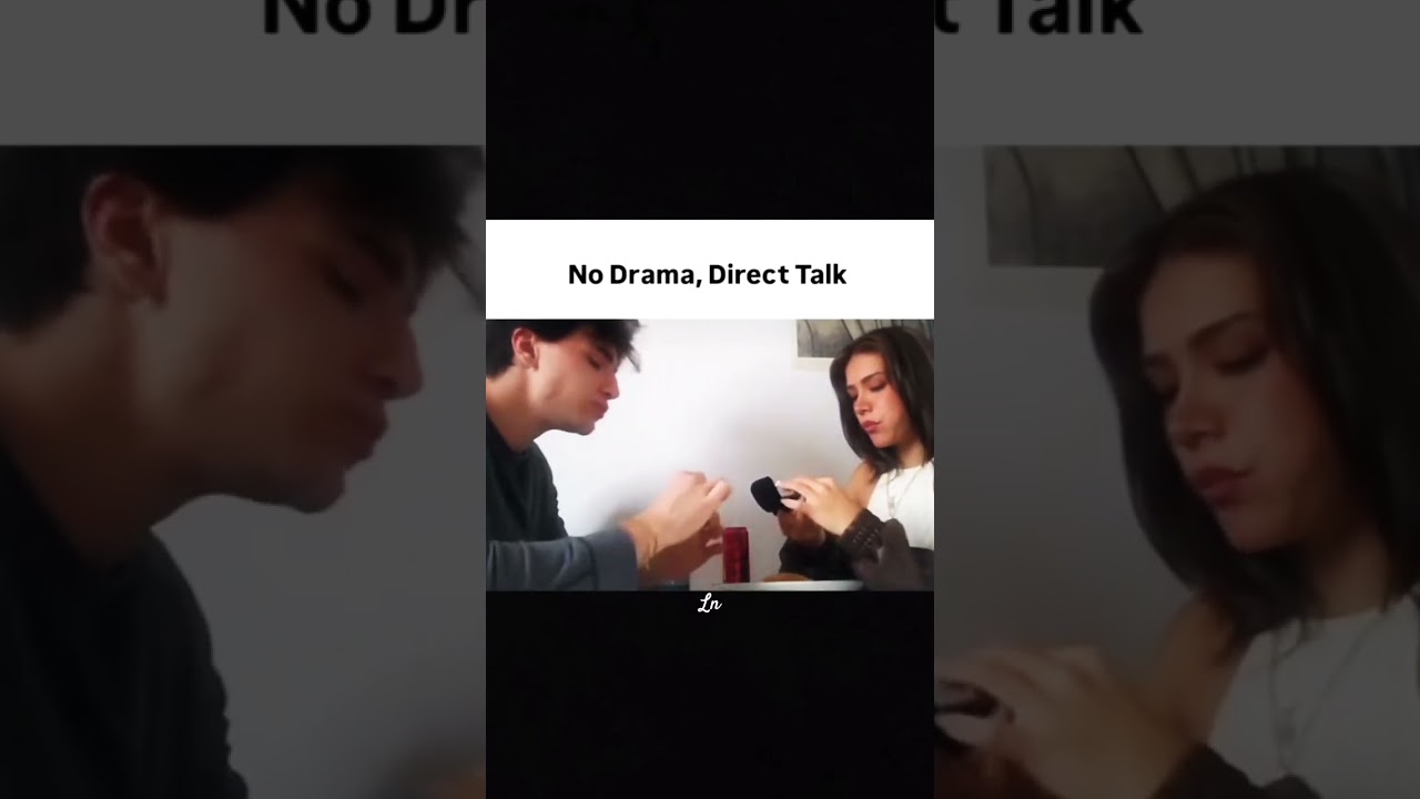 No drama, direct talk 