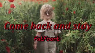 Fatfoont  Come Back And Stay