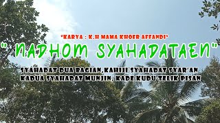 SYAHADAT DUA BAGEAN - KA HIJI SYAHADAT SYAR'AN || FULL NADHOM SYAHADATAEN || VERSI AHMAD RIPA'I