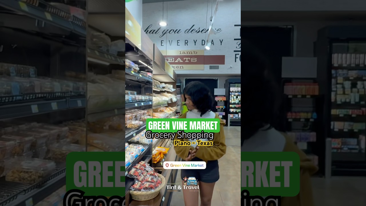 Green Vine Market Grocery Shopping Plano TX 