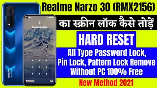 Realme Narzo 30 (RMX2156) Hard Reset ll All Type Pin, Password, Pattern Lock Remove Without PC