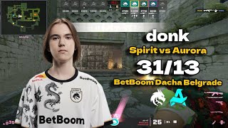 CS2 POV Spirit donk (31/13) vs Aurora (Ancient) @ BetBoom Dacha Belgrade 2024