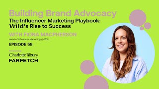 The Influencer Marketing Playbook: Wild’s Rise to Success ft. Fiona Macpherson