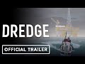 Dredge - Official 1 Year Anniversary Trailer