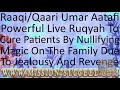 NULLIFY ALL BLACK MAGIC SENT TO YOUR FAMILY DUE TO JEALOUSY AND REVENGE RUQYAH BY RAAQI UMAR AATAFI