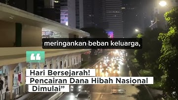 Hari bersejarah, Pencairan Dana Hibah Nasional Dimulai