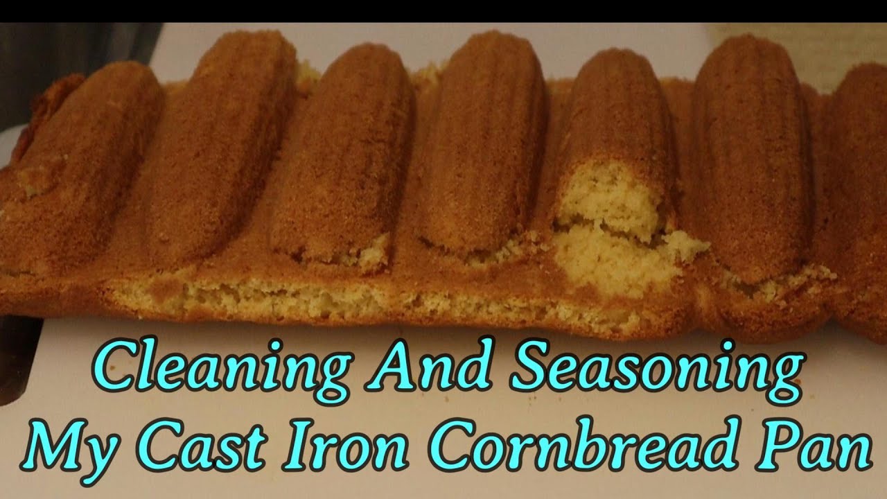 Cleaning and Seasoning My Cast Iron Cornbread Pan. 