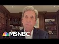 John Kerry On Trump’s Refusal To Confront Putin | The Last Word | MSNBC