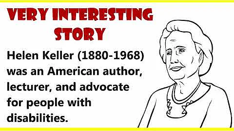 Hellen Keller - Improve your English 👍| Very Interesting Story |Learn English through Story ⭐