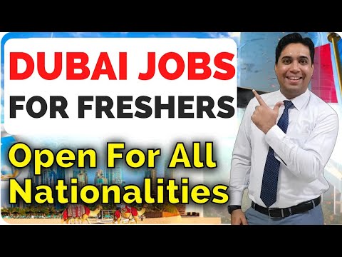 Dubai Jobs For Freshers 