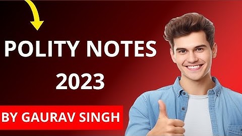 Polity Class Part 5 by Gaurav Singh