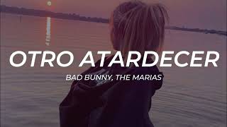 Watch Bad Bunny  The Marias Otro Atardecer video