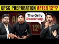 UPSC Preparation after 12th? The Only Roadmap you Need 💪📚