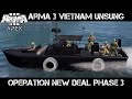 ArmA 3 Gameplay - Vietnam Unsung - Op New Deal phase 3
