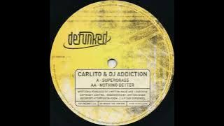 Carlito & DJ Addiction - Supergrass  [ High Sound Quality ]