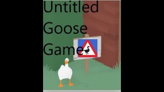 Ну как-то так! Симулятор гуся и первое видео с компа. #1 // Untitled Goose Game