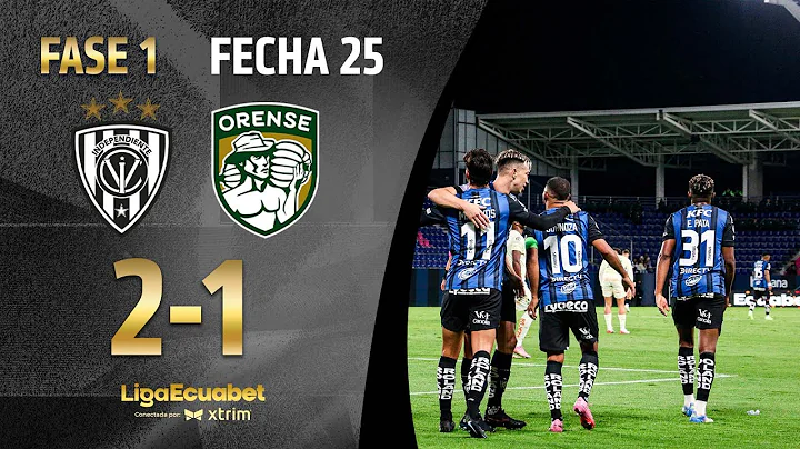 FULL RECAP: INDEPENDIENTE DEL VALLE 2-1 ORENSE | ECUABET LEAGUE SERIES A - MATCHDAY 25