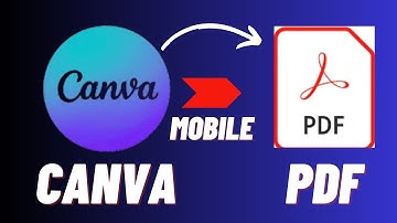 Hoe maak je een PDF-bestand in Canva op je mobiel? | PDF opslaan in Canva met je telefoon