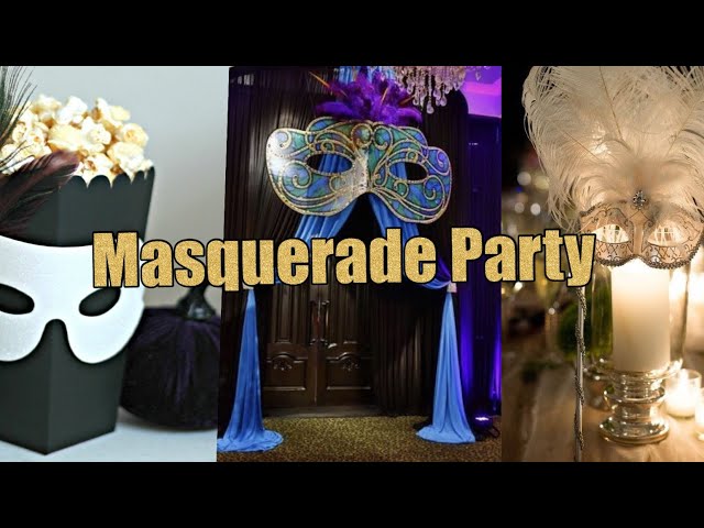 Masquerade Party Ideas/ DIY Decor, Treats, and Much More!! 