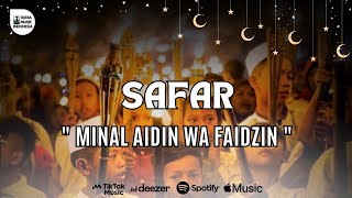 Safar - Minal Aidin Wal Faidzin ||  