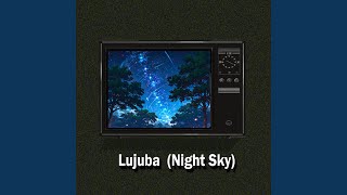 Lujuba night Sky feat Dj Matin Endo african Lofi