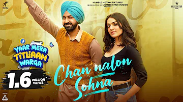 Chan Nalon Sohna : Ricky Khan | Gippy Grewal | Tanu Grewal | Karamjit Anmol | New Punjabi Movie Song